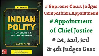 (V124) (Appointment of SC/HC Judges, 1st 2nd 3rd 4th Judges Case) M. Laxmikanth Polity IAS/PCS Prep.