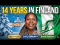 Nigerian in Finland 14 Years: Shocking Truth NO ONE Tells You! 🇳🇬❄️