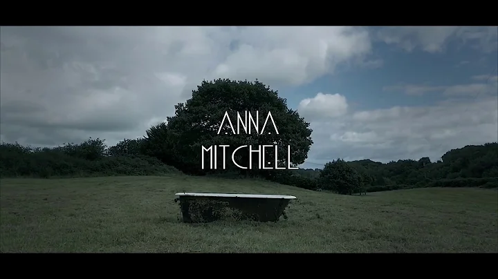 Anna Mitchell - All These Things
