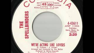 We're Acting Like Lovers - The Spellbinders