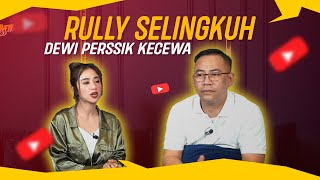 EXCLUSIVE, KLARIFIKASI PERSELINGKUHAN MAS RULLY !! TERNYATA ??