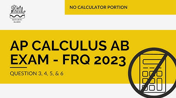 AP Calculus AB 2023 FRQ Exam - No Calculator Section