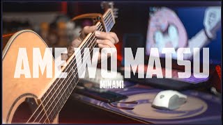 MINAMI - Ame Wo Matsu | Fingerstyle Guitar [TAB]