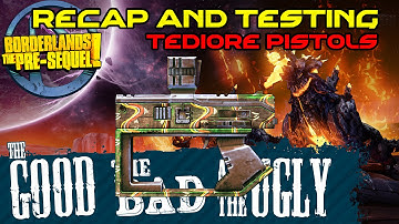 Borderlands The Pre Sequel: Tediore Pistols Recap and Testing