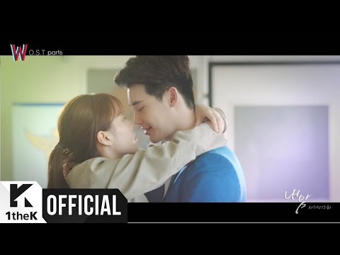 [MV] Jeon Woo Sung(전우성) (Noel(노을)) _ My Heart(내 맘) (W OST Part.6)