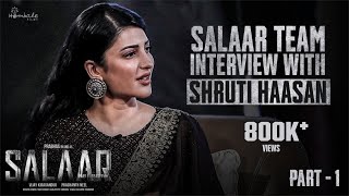 Shruti Haasan Interview with Salaar Team - Part1| Prabhas | Prithviraj | Shruti Haasan |HombaleFilms
