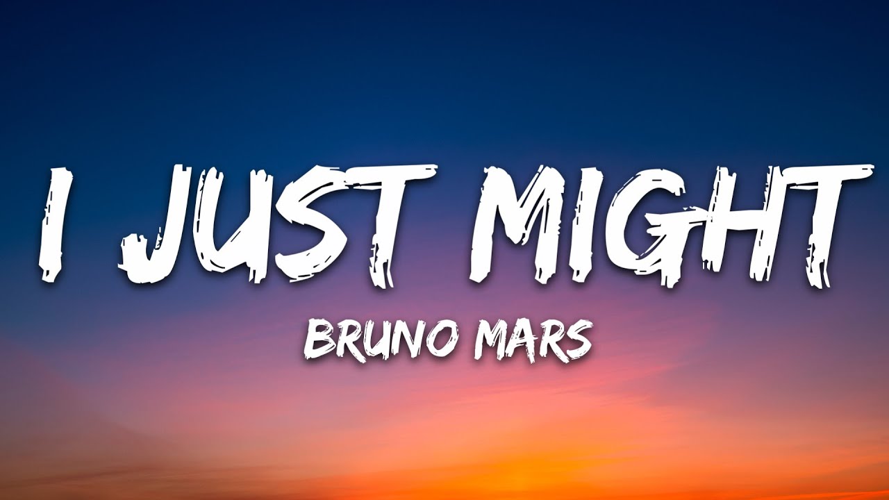 Bruno Mars - I Just Might (Lyrics)