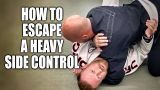 How To Escape A Heavy Side Control | JiuJitsu Escapes