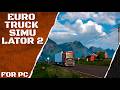 Euro Truck Simulator 2 Download Free amp Working Setup 