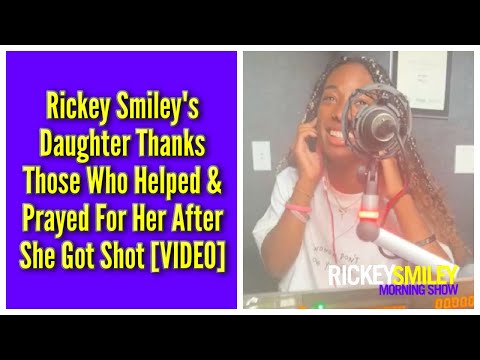 My Daughter Thanks Those Who Helped & Prayed For Her After She Got Shot