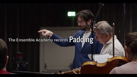 The Ensemble Academy records Padding