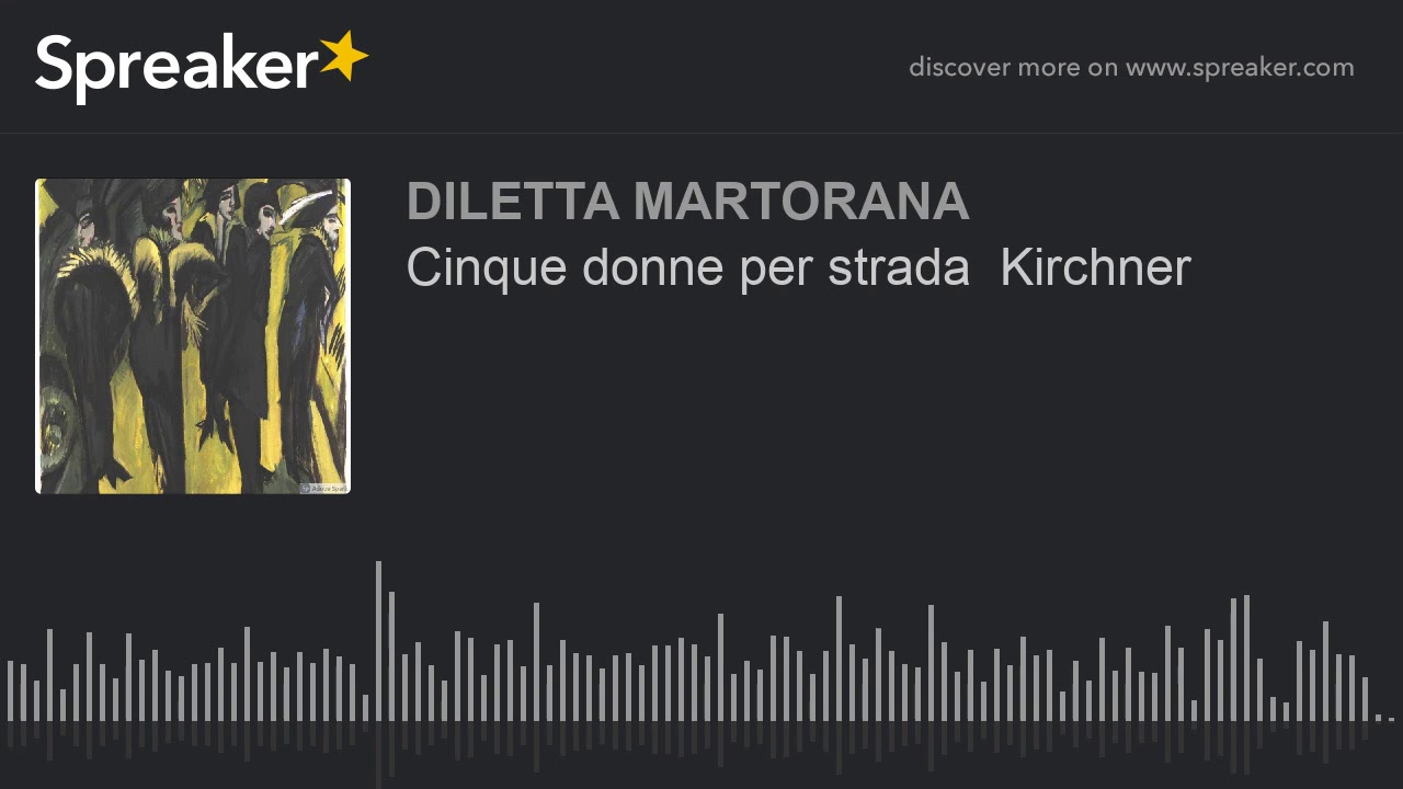 Cinque donne per strada Kirchner YouTube Cinque donne per strada Kirchner YouTube