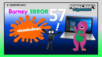 [CT83] Barney Error 57 | MinecraftPuppetShow