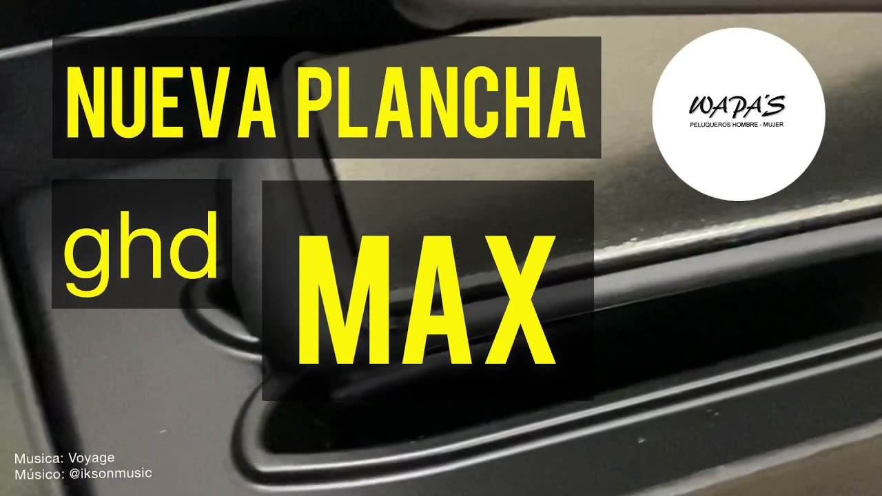 NUEVA 🔥 Plancha ghd MAX. Ideal para Crear Ondas grandes en el cabello  LARGO. - YouTube