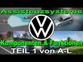 Volkswagen Assistenzsysteme Teil 1 von A-L | Komponenten und Funktionen Erklärt