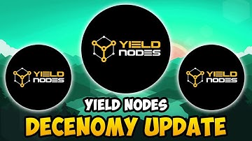 Yield Nodes -  DECENOMY News & Asset Providers (Yield Nodes Update)