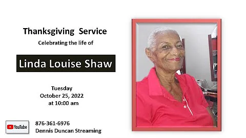 Thanksgiving Service Celebrating the life of Linda...