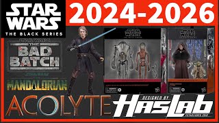 The FUTURE Of Star Wars The Black Series (2024-2026)