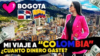 ¿Cuánto DINERO GASTE en mi viaje a COLOMBIA BOGOTA ? Aquí te muestro todo el RECORRIDO😍  🇨🇴