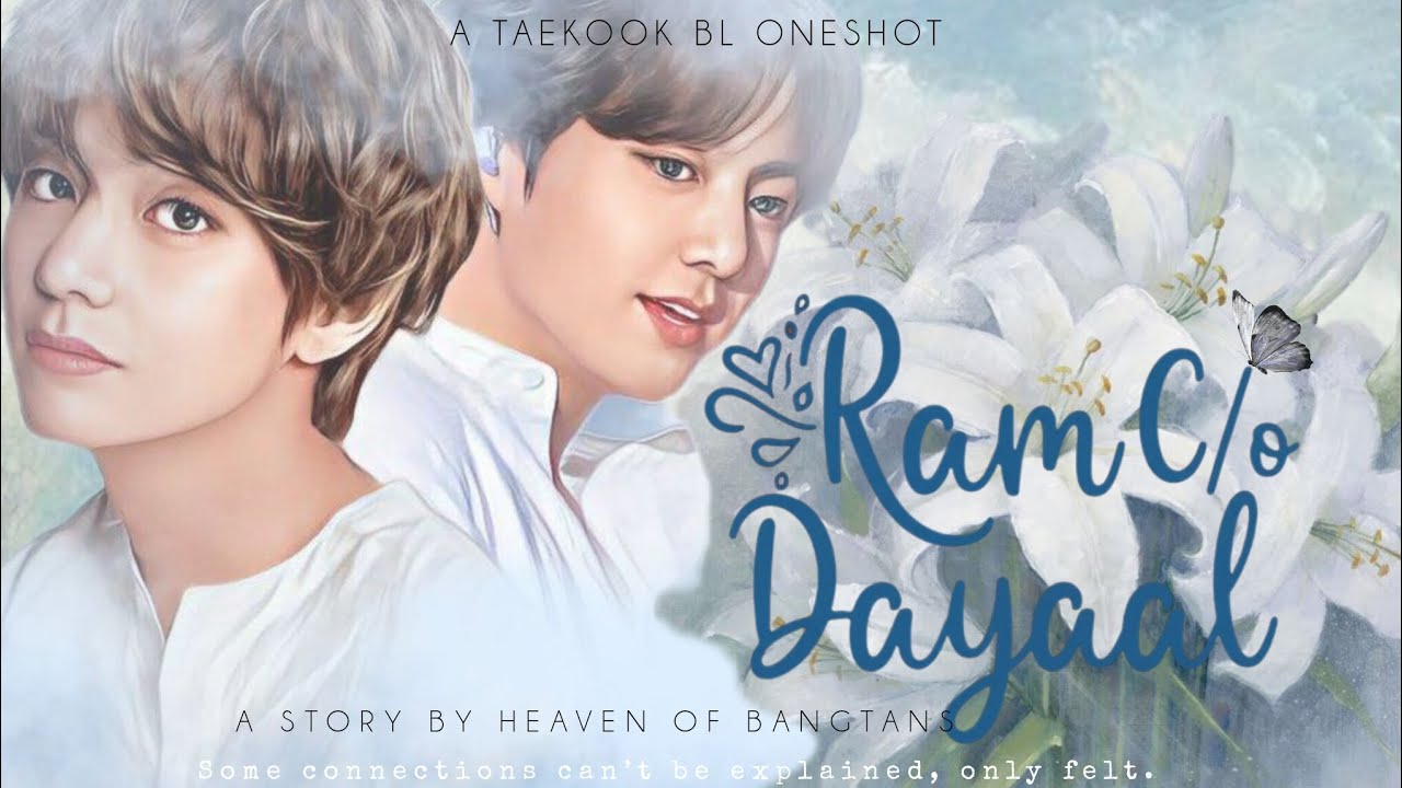 "🦋RAM Clo DAYAAL🦋"||A TAEKOOK BL ONESHOT ||Top Tae ||