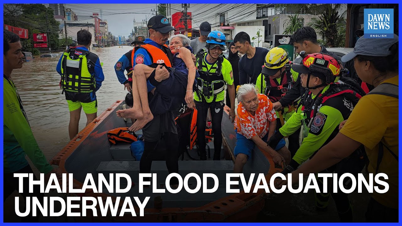Full Rescue Operation in Thailand as Floods Force Mass Evacuations | Dawn News English