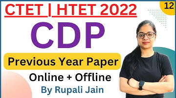 CTET CDP Previous Year Questions | HTET CDP Classes 2022 | CDP By Rupali Jain #12