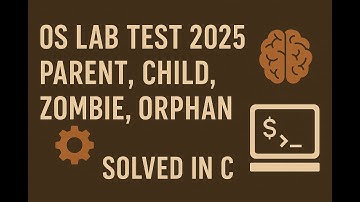 System Programming | First 5 Problems Solved | Parent, Child, Orphan, Zombie Processes in C
