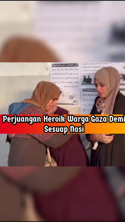 Perjuangan Warga Gaza untuk mencari makanan demi bertahan hidup #shorts #information