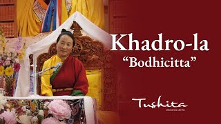 Khadrola at Tushita: Bodhicitta