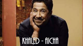 Miniatura del video "Khaled - Aicha - HD"