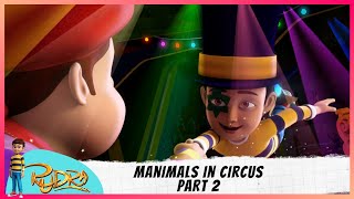 Rudra | रुद्र | Season 3 | Manimals In Circus | Part 2 of 2 screenshot 4