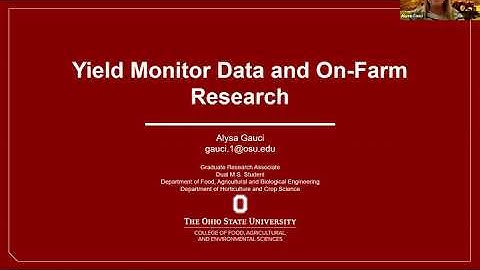 Yield Monitor Data and On-Farm Research, Tech to Improve On-Farm Efficiency - 2021 Ag Tech Tuesday
