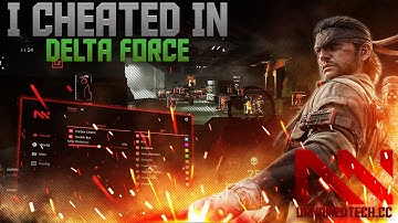 I CHEATED IN DELTA FORCE UNDETECTED 2025