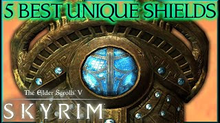 5 BEST UNIQUE SHIELDS (+LOCATIONS) in TESV: Skyrim SE - Caedo