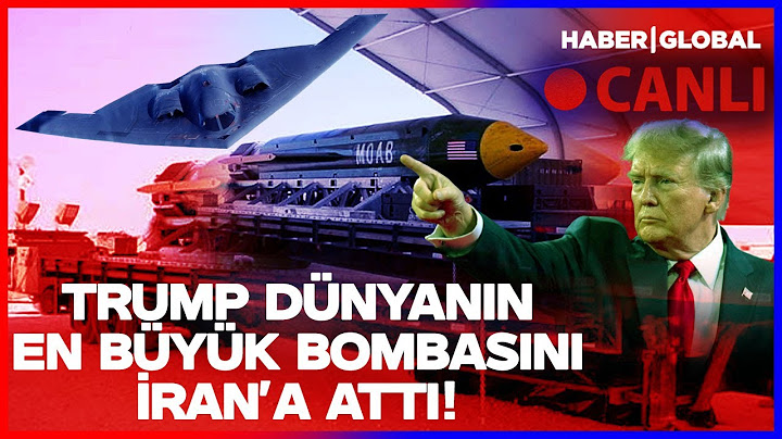 CANLI | İRAN CAYIR CAYIR! TRUMP DÜNYANIN EN BÜYÜK BOMBASINI KULLANDI! YER YERİNDEN OYNADI!