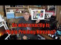 So what exactly is Photo Printing Nirvana?