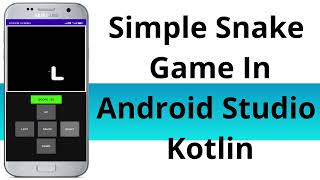 SNAKE GAME IN ANDROID STUDIO [ KOTLIN ] SOURCE CODE WITH STEP-BY-STEP GUIDE screenshot 4