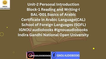 Personal Introduction Unit-2 Block-1 Reading and Writing-I BAL001 CAL SOFL #ignou #readings #arabic