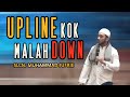 Upline kok malah down  slcn muhammad jufrie