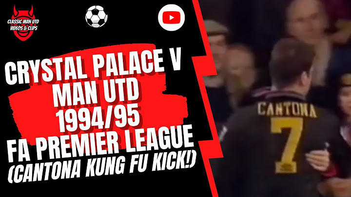 Crystal Palace v Man Utd 1994/95 FA Premier League