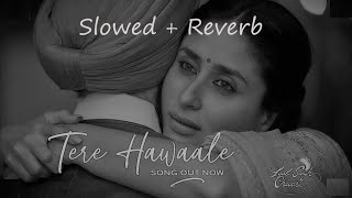 Tere Hawale -Arjit Sing , Shilpa Rao and Tushar Joshi [ SLOWED + REVERB ] || SAD LOFI SONG Resimi