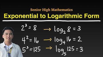 How to Convert Exponential to Logarithmic Form