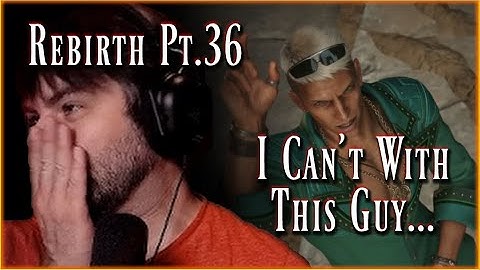 Nix Plays Rebirth Part 36: Chocobo King