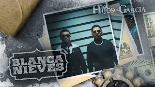 Los Hijos De Garcia - Blanca Nieves [Official Video]