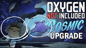 New Cosmic Colony! - Oxygen Not Included Gameplay - Cosmic Upgrade