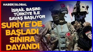 İSRAİL BASINI: SAVAŞ BAŞLIYOR! Suriye'de Saldırı Başladı! İki Ordu Karşı Karşıya Gelebilir