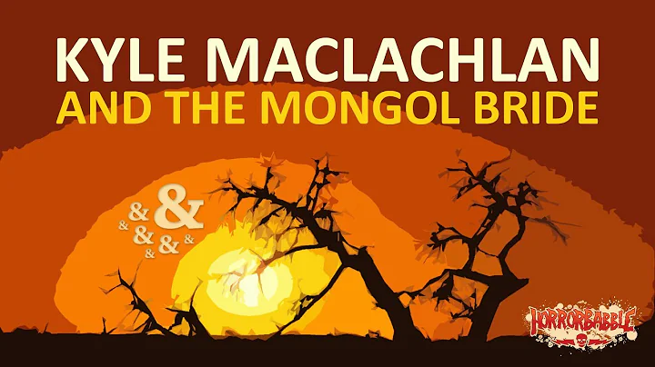 "Kyle MacLachlan and the Mongol Bride" by Ian Gord...