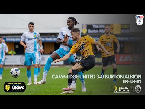 Cambridge Utd Burton Goals And Highlights