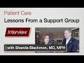 Lessons from a patient support group an interview with shanda blackmon