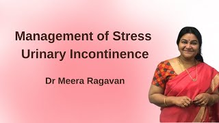 Management of Stress Urinary Incontinence